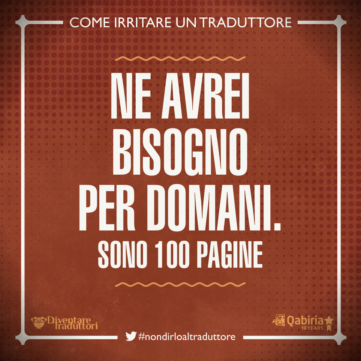 Ne avrei bisogno per domani